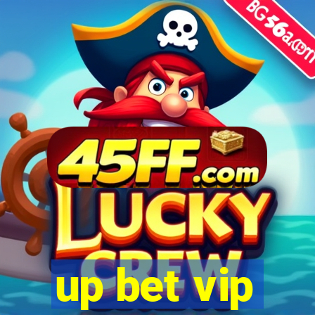 up bet vip